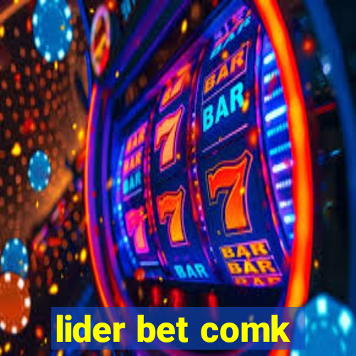 lider bet comk